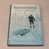 Petteri Holma - Risto Pyykkö Kairanviemä - Kirjailija A.E. Järvisen elämä